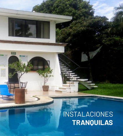 Instalaciones tranquilas en Cuernavaca